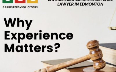 Benefits of Hiring an Experienced Criminal Defence Lawyer in Edmonton