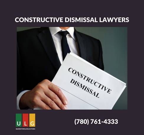 Facing Constructive Dismissal? Ulasi Law Group’s Employment Lawyers in Edmonton Are Here to Help