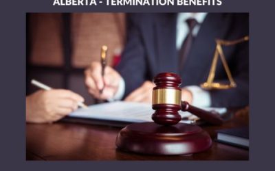 Hired in Ontario, Transferred to Alberta – Termination Benefits