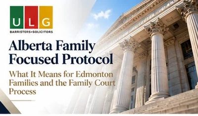 Alberta’s Family Focused Protocol: What Families Need to Know in 2026