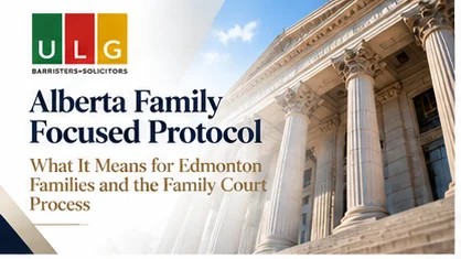 Alberta Family Focused Protocol for Edmonton families and family court