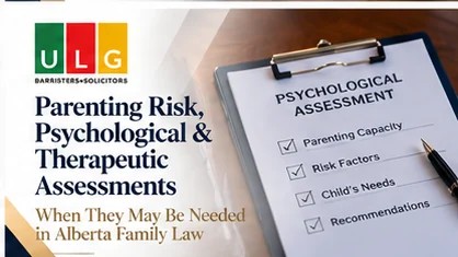 Parenting risk, psychological and therapeutic assessments in Alberta