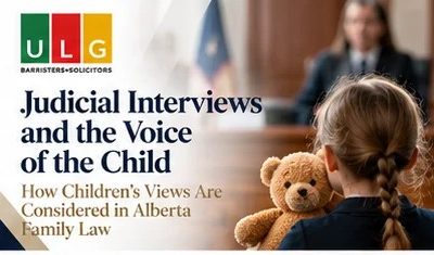 Judicial Interviews and Voice of the Child Reports in Alberta Family Law